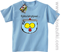 Rybka lubi pływać - koszulka dziecięca błękitna