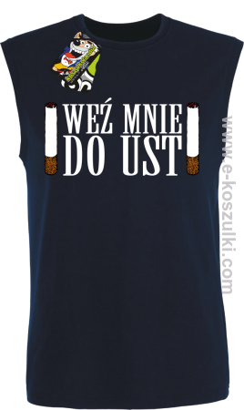 Weź mnie do ust - bezrękawnik męski