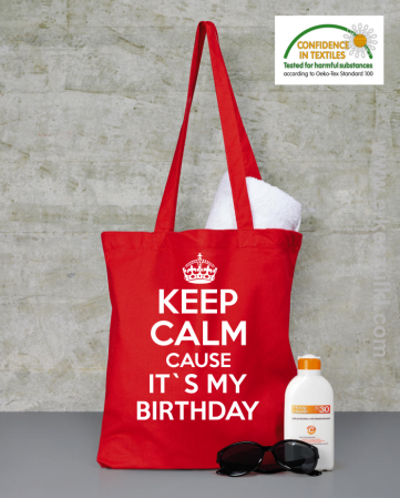 Keep Calm it`s my birthday - Eco torba