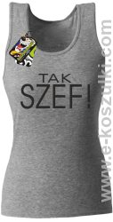 Tak szef ! - top damski melanżowy