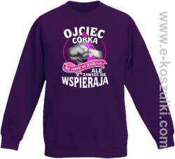 Ojciec i Córka nie zawsze się zgadzają ale zawsze się wspierają - bluza bez kaptura dziecięca  STANDARD fioletowa