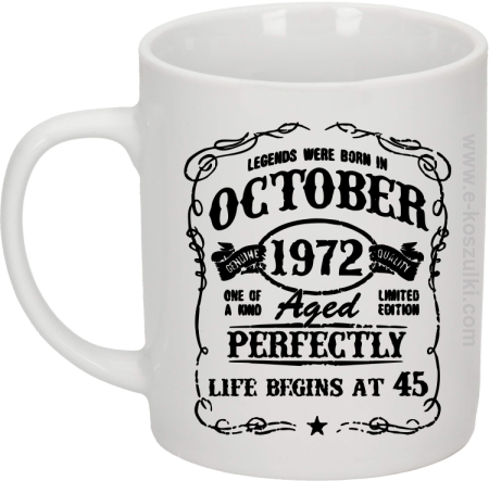 Legends were born in October Aged Perfectly Life Begins - z własną personalizacją - kubek biały 330 ml 