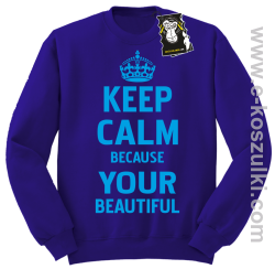 Keep calm because your beautiful - ciekawa bluza z nadrukiem bez kaptura fioletowa
