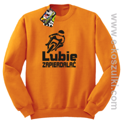 Lubie zapierdalać - bluza bez kaptura pomarańczowy