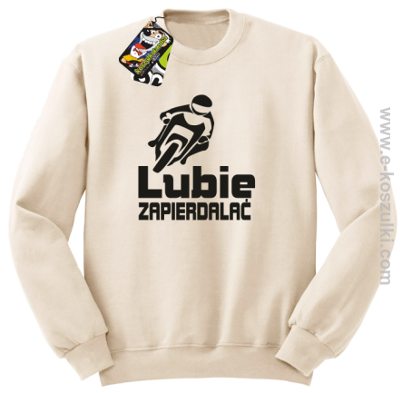 Lubie zapierdalać - bluza bez kaptura beżowy