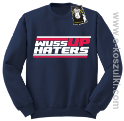 wuss up haters -bluza blogerska - granatowy