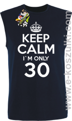 Keep Calm I'm only 30 - bezrękawnik męski granatowy