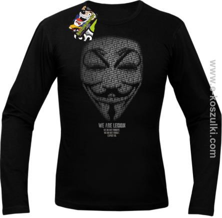 We are Anonymous We are Legion We do not forgive, we do not forget Expect us - longsleeve męski czarny
