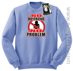 no boyfriend no problem - bluza dla dziewczyny bez kaptura błękitna