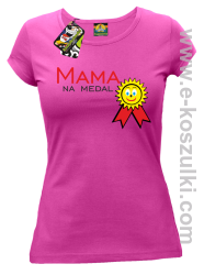 Mama na medal - koszulka damska fuchsia