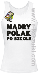 Mądry Polak po szkole - top damski biały