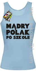 Mądry Polak po szkole - top damski błękitny