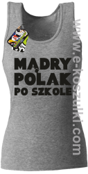 Mądry Polak po szkole - top damski melanżowy