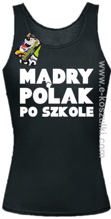 Mądry Polak po szkole - top damski czarny