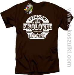 Prawdziwi królowie rodzą się w listopadzie - koszulka męska brązowa