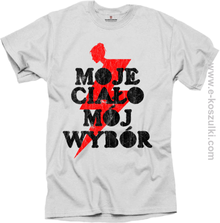 Moje ciało Mój wybór - t-shirt męski 