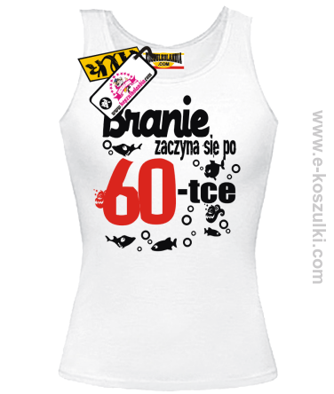Branie zaczyna się po 60-tce -top z nadrukiem