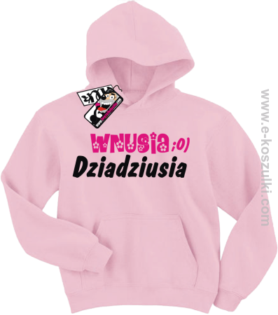 Wnusia dziadziusia - bluza dziecięca