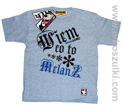 Wiem co to melanż koszulka dziecięca - melanż