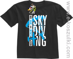 Skydiving keep calm and dive on - koszulka dziecięca czarna