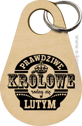 Prawdziwe królowe rodzą się LUTYM - brelok 