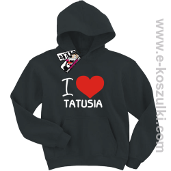 I love Tatusia bluza dziecięca - czarny