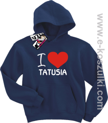 I love Tatusia bluza dziecięca - granatowy