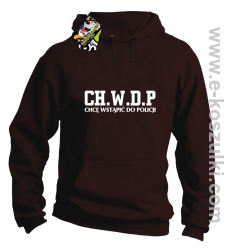 CHWDP Chcę wstąpić do Policji - bluza męska z kapturem brązowa