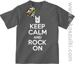 Keep calm and rock on - koszulka dziecięca szara