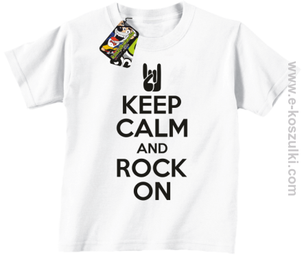 Keep calm and rock on - koszulka dziecięca biała
