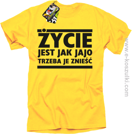 Życie jest jak jajo trzeba je znieść - koszulka z nadrukiem żółty
