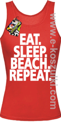 Eat Sleep Beach Repeat - top damski czerwony