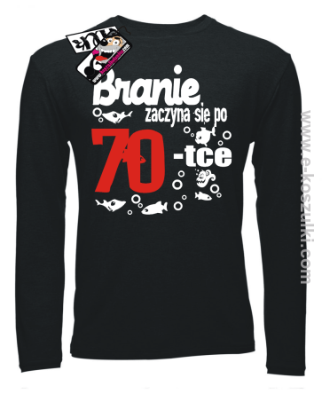 Branie zaczyna się po 70-tce - longsleeve