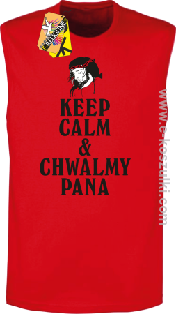 Keep Calm and chwalmy Pana - bezrękawnik męski 