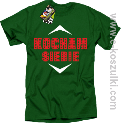 Kocham siebie - koszulka męska zielona