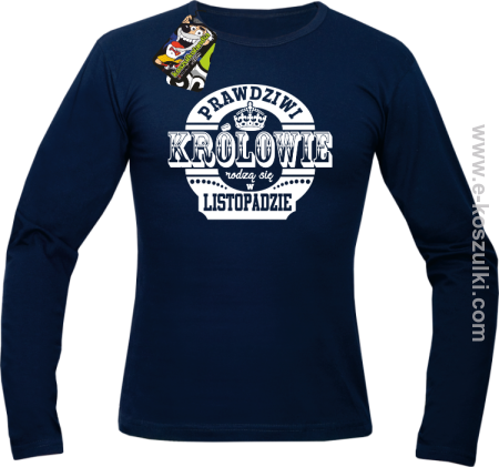 Prawdziwi królowie rodzą się w listopadzie - longsleeve męski 