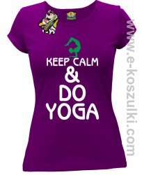 Keep Calm & DO YOGA - koszulka damska fioletowy