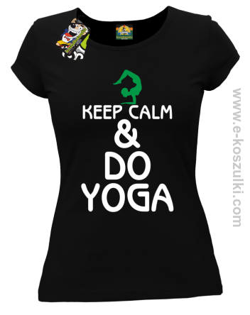Keep Calm & DO YOGA - koszulka damska czarny