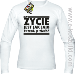 Życie jest jak jajo trzeba je znieść - longsleeve męski z nadrukiem biały