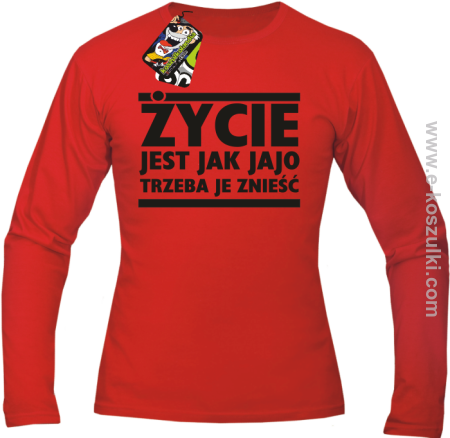 Życie jest jak jajo trzeba je znieść - longsleeve męski z nadrukiem