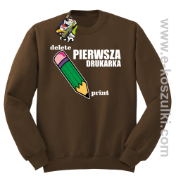 Pierwsza drukarka - delete - print - bluza z nadrukiem bez kaptura oldschool brązowa
