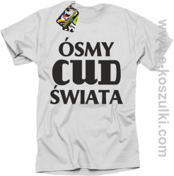 Ósmy cud świata - koszulka męska biała
