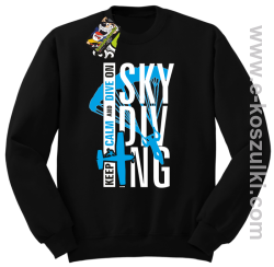 Skydiving keep calm and dive on - bluza bez kaptura czarna