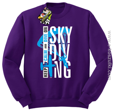Skydiving keep calm and dive on - bluza bez kaptura