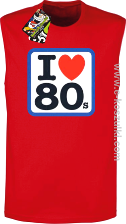 I love 80s - bezrękawnik z nadrukiem męski