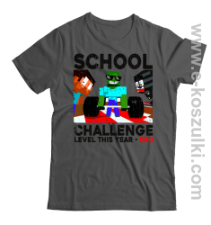 School Challenge Level this year PRO - koszulka męska szara