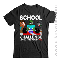 School Challenge Level this year PRO - koszulka męska czarna