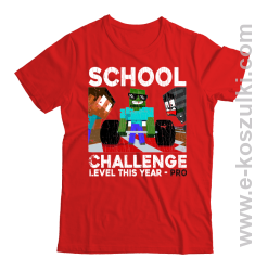 School Challenge Level this year PRO - koszulka męska czerwona