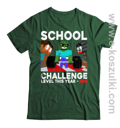 School Challenge Level this year PRO - koszulka męska butelkowa
