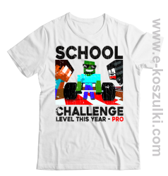 School Challenge Level this year PRO - koszulka męska biała